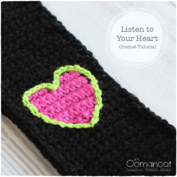 Listen to Your Heart – Crochet Tutorial | Oomanoot #crochet #free #tutorial #valentines