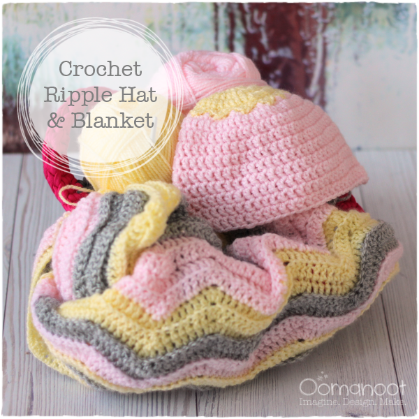 Crochet Ripple Hat & Blanket Baby Gift | Oomanoot #hat #blanket #crochet #tutorial #free #baby